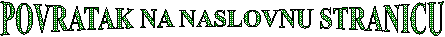 POVRATAK NA NASLOVNU STRANICU